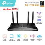 Bộ phát Wifi 6 AX3000 TP-LINK Archer AX53